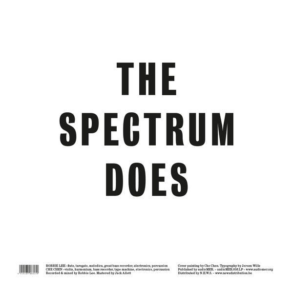 Che Chen & Robbie Lee (5) : The Spectrum Does (LP, Ltd)