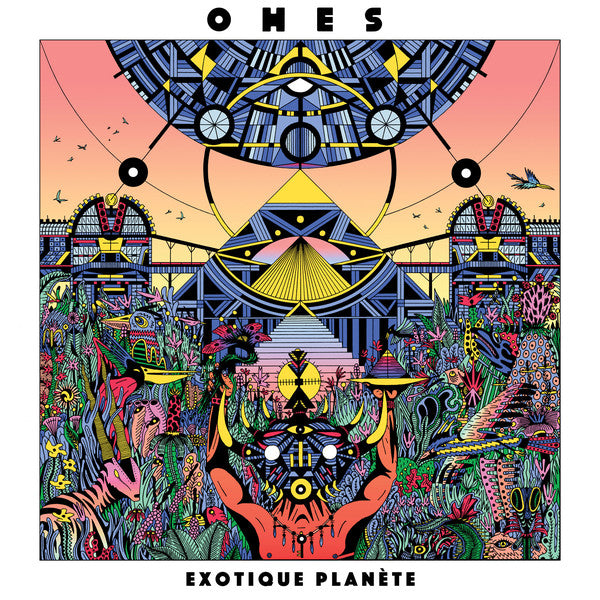 OHES : Exotique Planète  (12", EP)