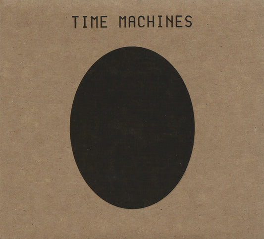 Time Machines : Time Machines (CD, Album, RE, RM)