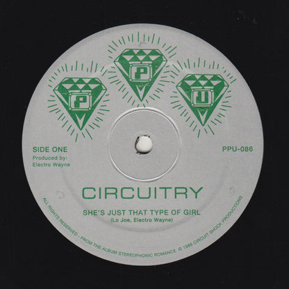 Circuitry : She's Just That Type Of Girl (12")