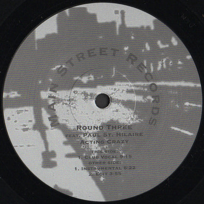 Round Three Feat. Paul St. Hilaire : Acting Crazy (12", RE)