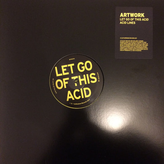 Artwork : Let Go Of This Acid (12")