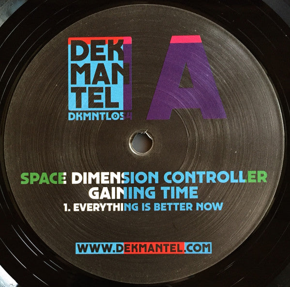 Space Dimension Controller : Gaining Time (12")