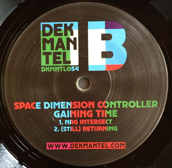 Space Dimension Controller : Gaining Time (12")