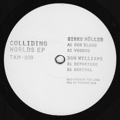 Sirko Müller* & Don Williams : Colliding Worlds EP (12", EP)