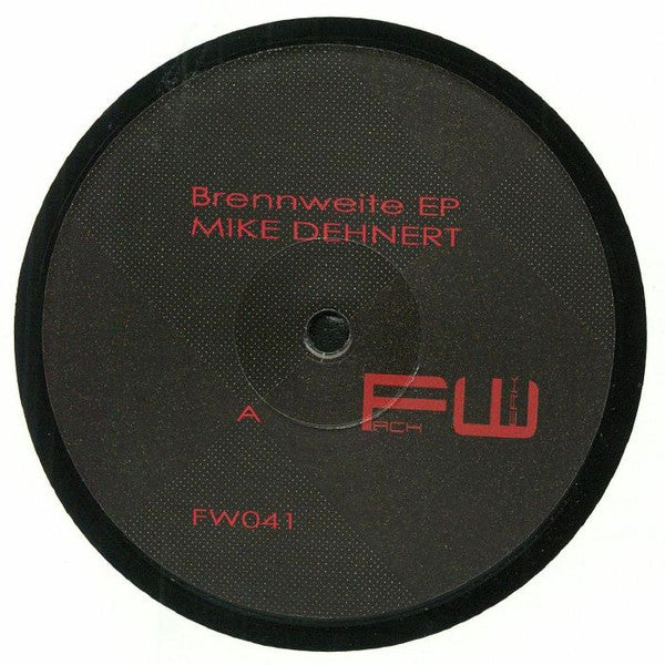 Mike Dehnert : Brennweite EP (12")