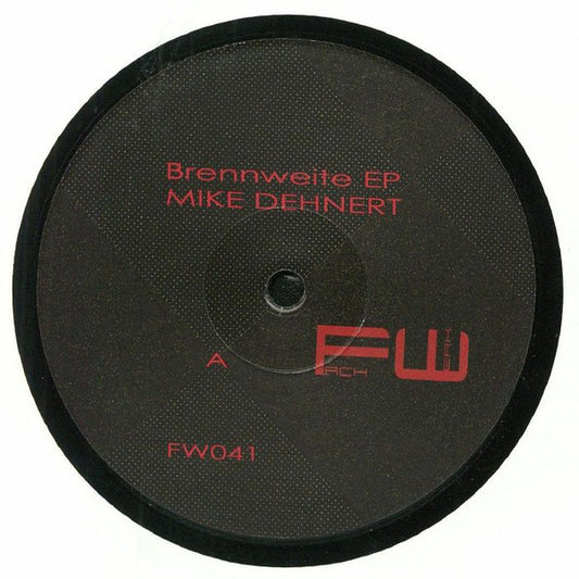 Mike Dehnert : Brennweite EP (12")