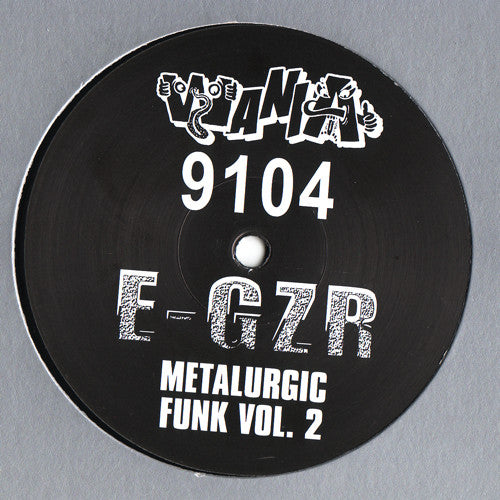 E-GZR : Metalurgic Funk Vol. 2 (12")