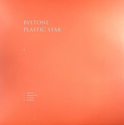 Byetone : Plastic Star Rmx (12")