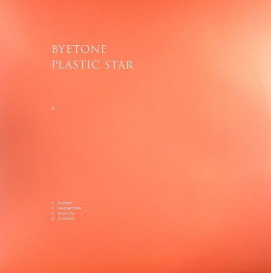 Byetone : Plastic Star Rmx (12")