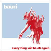 Bauri : Everything Will Be OK Again (12", EP, Ltd)