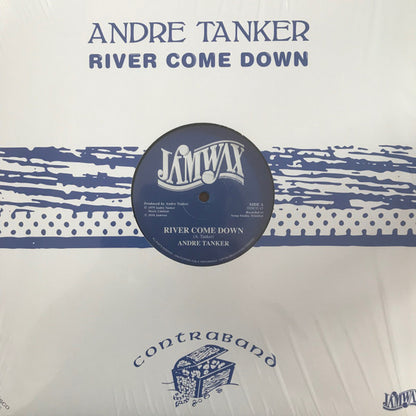 Andre Tanker : River Come Down (12")