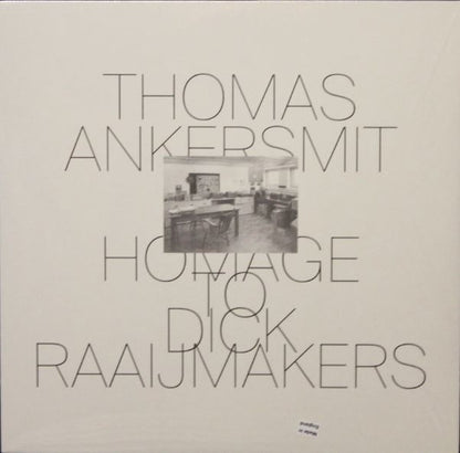 Thomas Ankersmit – Homage To Dick Raaijmakers (LP, Shelter Press, 2018) Front Cover