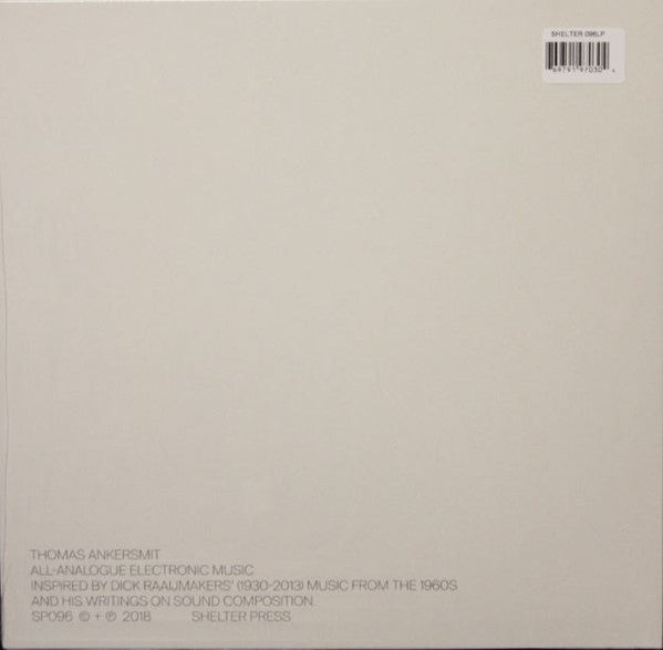 Thomas Ankersmit – Homage To Dick Raaijmakers (LP, Shelter Press, 2018) Back Cover