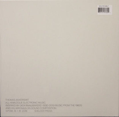 Thomas Ankersmit – Homage To Dick Raaijmakers (LP, Shelter Press, 2018) Back Cover