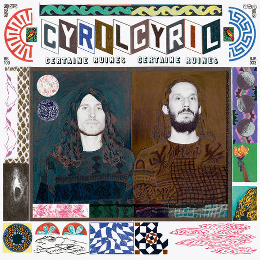 Cyril Cyril : Certaine Ruines (LP, Album)