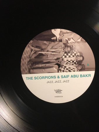 The Scorpions* & Saif Abu Bakr* = فرقة العقارب و سيف أبو بكر : الجاز = Jazz, Jazz, Jazz (LP, Album, RE)