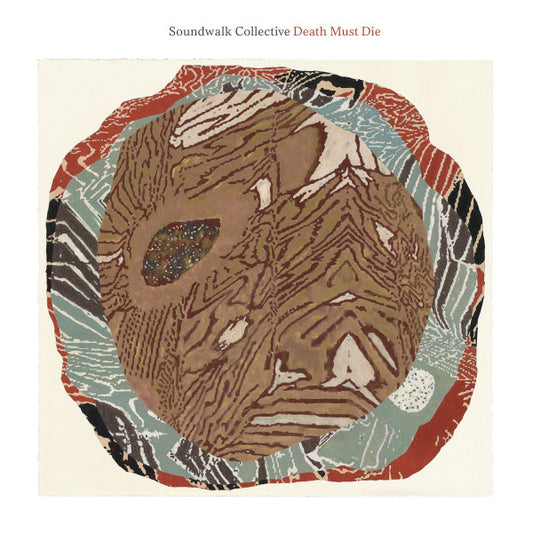 Soundwalk Collective : Death Must Die (12", Album)