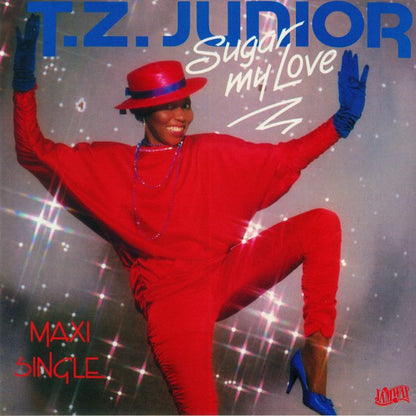 T.Z. Junior : Sugar My Love (12", Maxi)