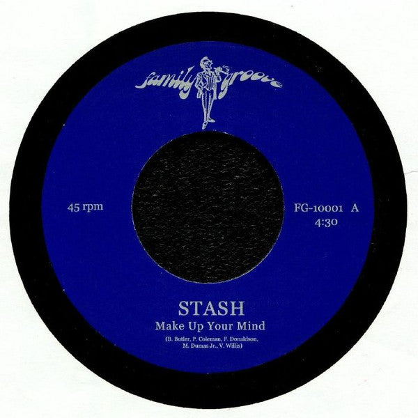 Rasputin's Stash : Make Up Your Mind (7", Single)