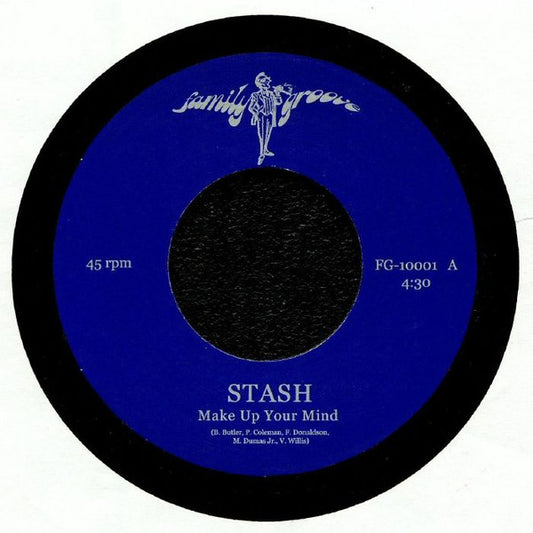 Rasputin's Stash : Make Up Your Mind (7", Single)