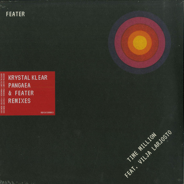 Feater Feat. Vilja Larjosto : Time Million (Krystal Klear, Pangaea & Feater Remixes) (12")