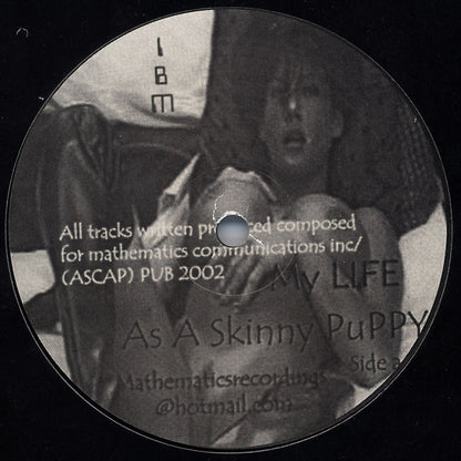 I.B.M. : My Life As A Skinny Puppy (12")