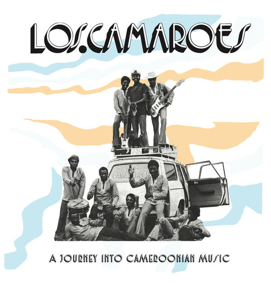 Los Camaroes : A Journey Into Cameroonian Music (LP, Comp, Ltd, RM)