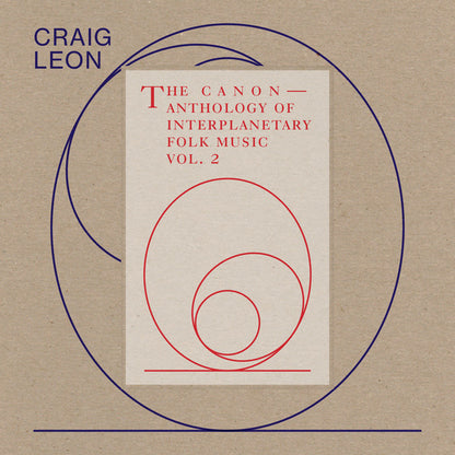 Craig Leon : The Canon — Anthology Of Interplanetary Folk Music Vol. 2 (LP, Album)