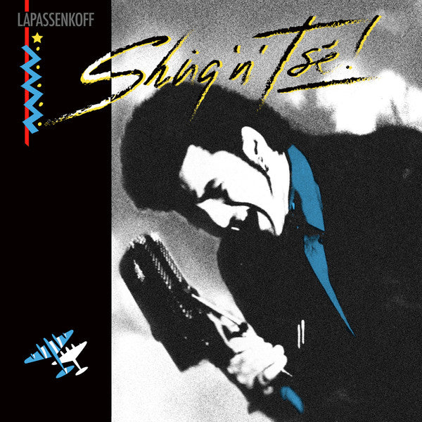 Lapassenkoff : Shing & Tsé (LP, Comp, RE, RM + 10", EP, Ltd)