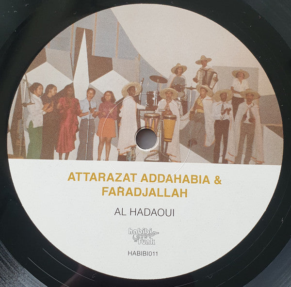 Attarazat Addahabia & Faradjallah = الترزات الذهبية* و فراج الله* :  Al Hadaoui = الهداوي (LP, Album)