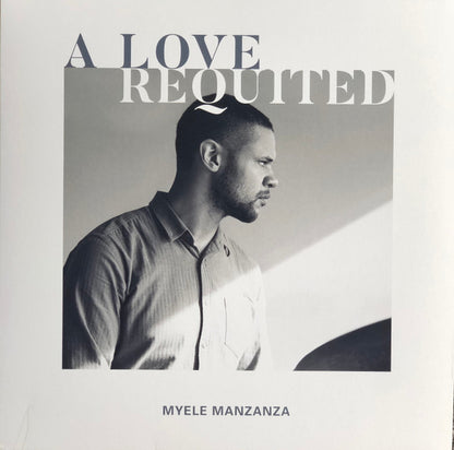 Myele Manzanza : A Love Requited (LP, Album)