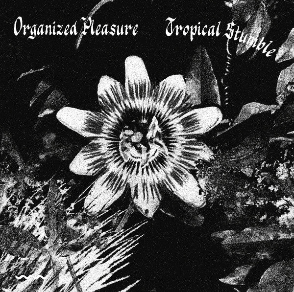 Organized Pleasure / Satin Wall : Tropical Stumble / Dans Les Profondeurs (7", Comp, RM)