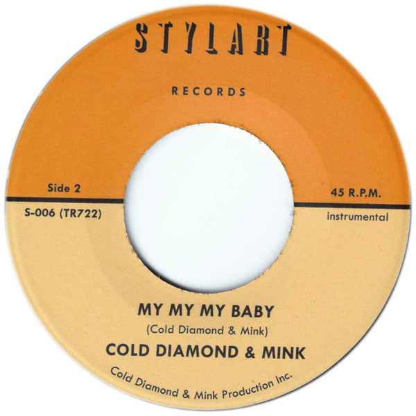 Thee Baby Cuffs, Cold Diamond & Mink : My My My Baby  (7", Single, 2nd)