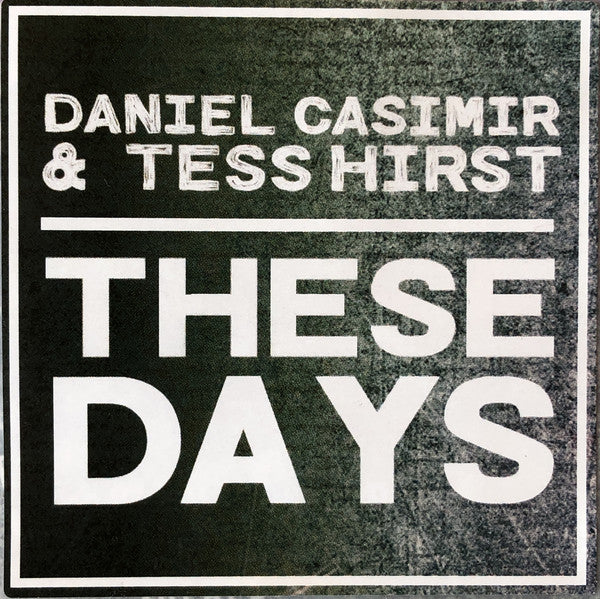 Daniel Casimir (2) & Tess Hirst : These Days (LP, Album, Ltd)