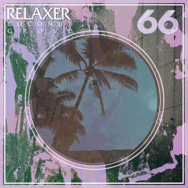 Relaxer (2) : Coconut Grove (2xLP, Album)