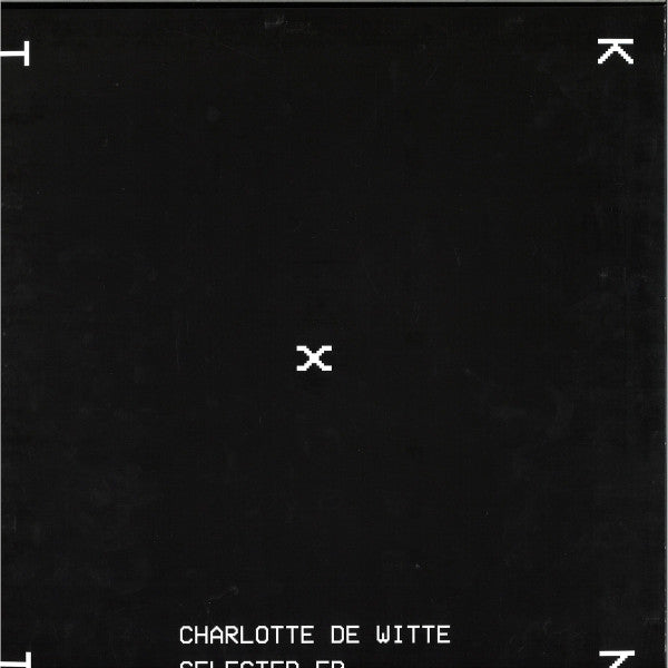Charlotte De Witte : Selected EP (12", EP)