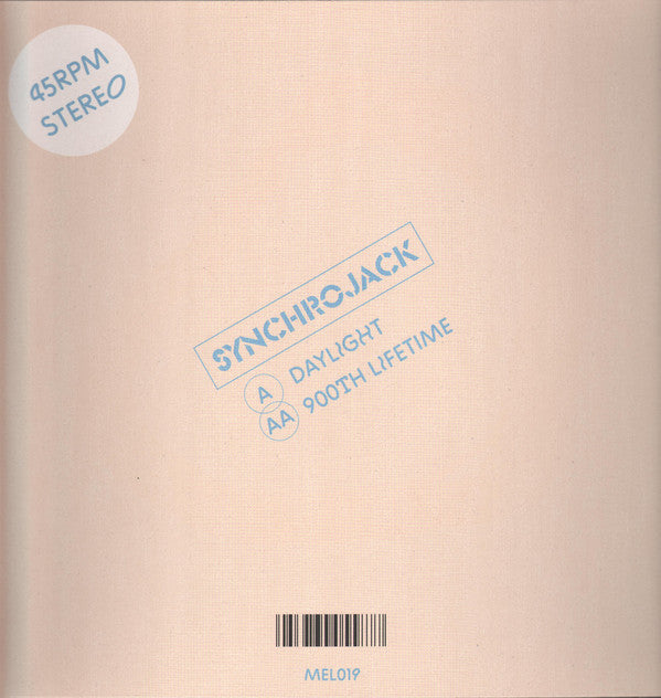 Synchrojack : Daylight / 900th Lifetime (12")