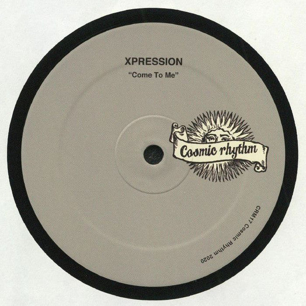 XPRESSION (5) : Come To Me (12")