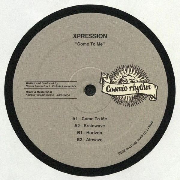 XPRESSION (5) : Come To Me (12")