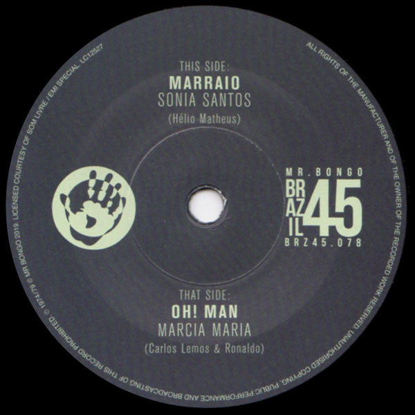 Sonia Santos / Marcia Maria : Marraio / Oh! Man (7", Single)