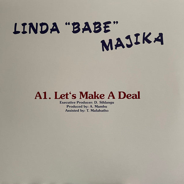 Linda 'Babe' Majika / Thoughts Visions And Dreams Featuring Ray Phiri : Let's Make a Deal (12")