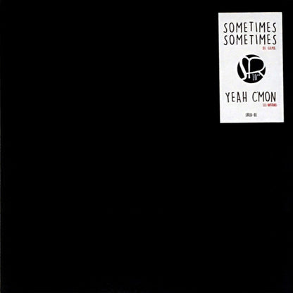 De Gama (2) / Les Inferno : Sometimes Sometimes / Yeah C'mon (10")