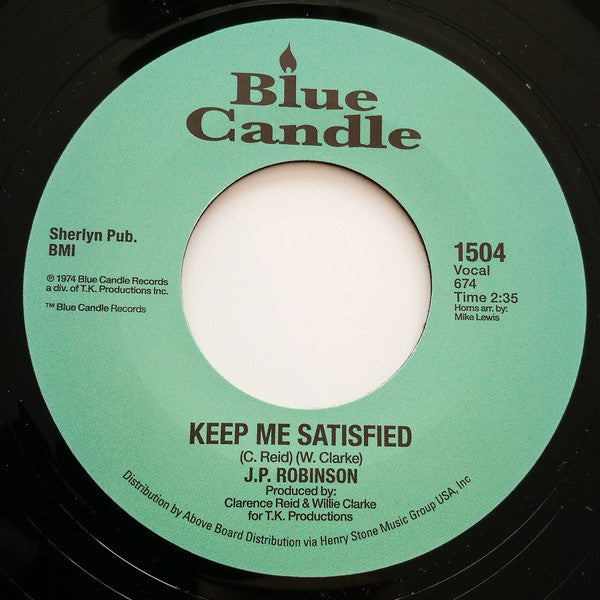 J. P. Robinson : Keep Me Satisfied / Our Day Is Here (7", RE)