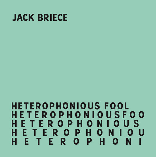 Jack Briece : Heterophonious Fool (LP, Album, RE)