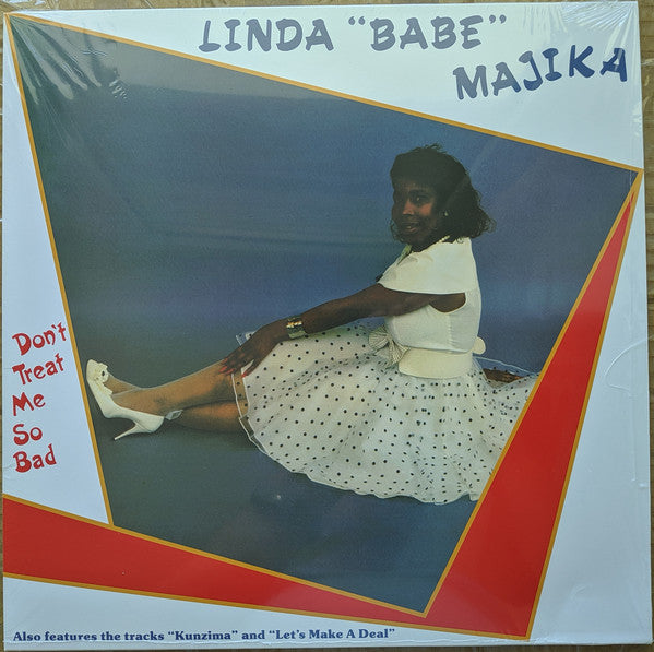 Linda 'Babe' Majika : Don't Treat Me So Bad (LP, Album, RE, 140)