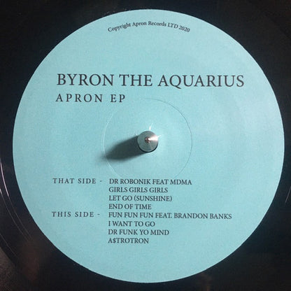 Byron The Aquarius : Apron EP (12", EP, Ltd)