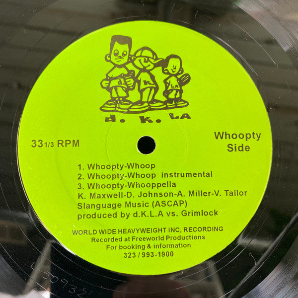 D.K.LA* : Whoopty-Whoop / Deez Knuts (12")