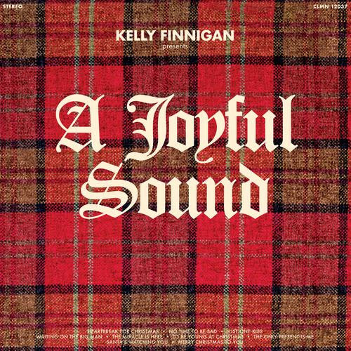 Kelly Finnigan : A Joyful Sound (LP)