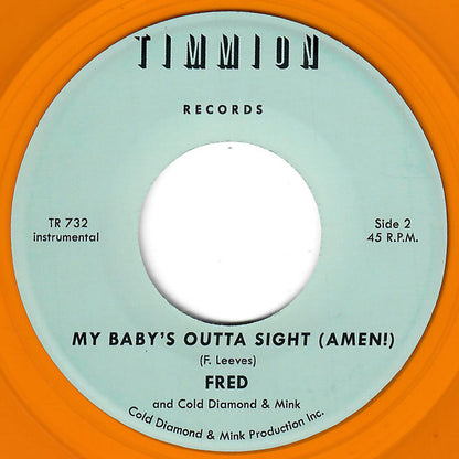 Fred (98) and Cold Diamond & Mink : Sweet Thing / My Baby's Outta Sight (Amen!) (7", Single, Ltd, Yel)